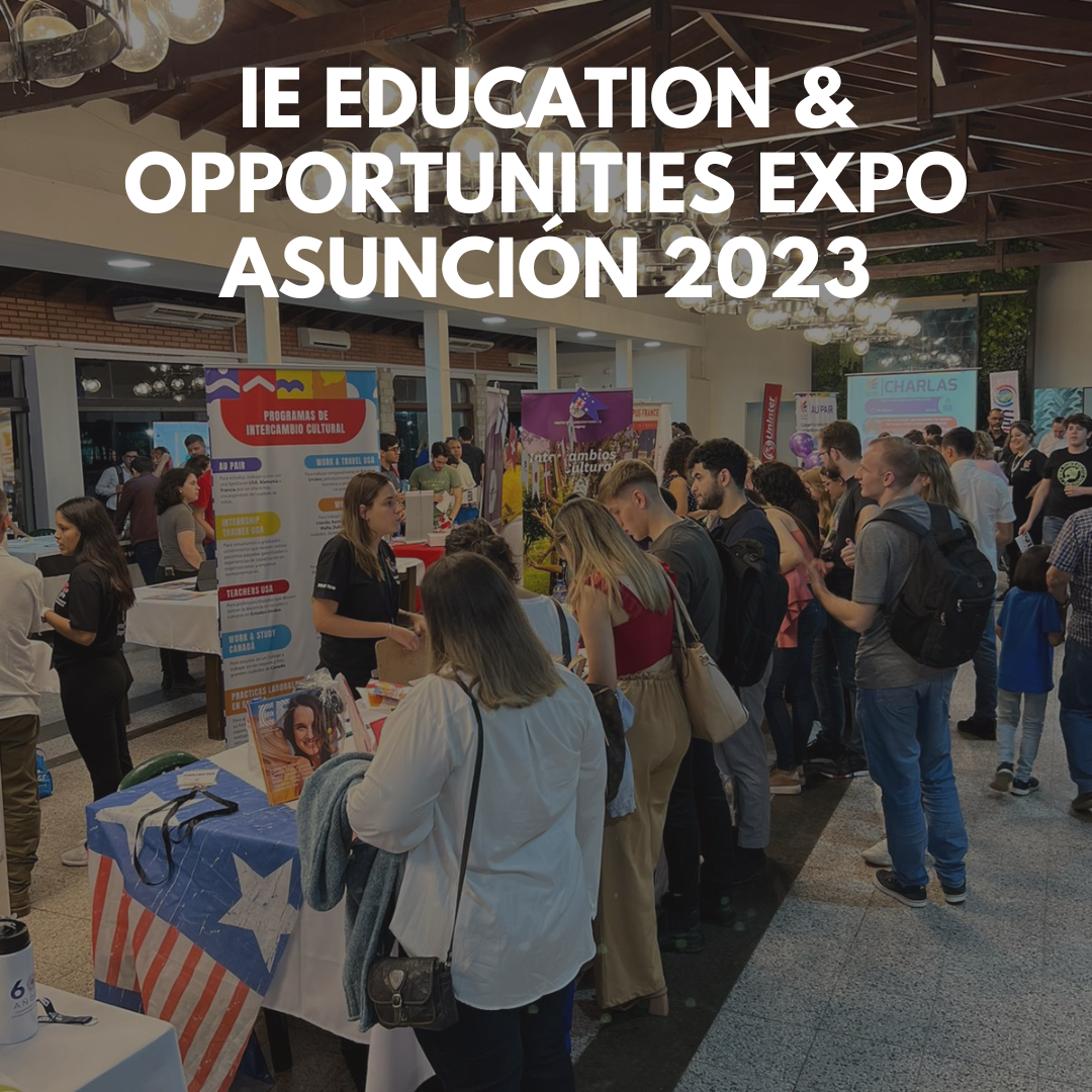 IE Education & Opportunities Expo Asunción, pre ILF Workshop Latin America 2023